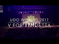 V For Vendetta - WK Hiphop 2017 - UDO - Glasgow, UK