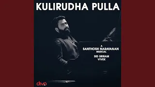 kulirudha pulla