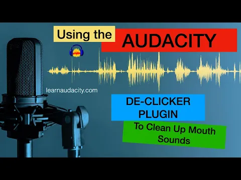 Download MP3 How to Remove Mouth Sounds in Audacity Using the Free De-Clicker Plugin