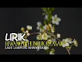 Download Lagu Lirik Hiwang di Huncuk Khasan Lagu Lampung Mawan Salba | Lirik Lagu Lampung