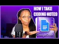 How I Take Coding Notes