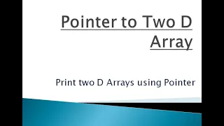Access Two Dimension Array using Pointers