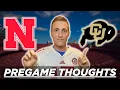 Nebraska vs Colorado PREGAME MESSAGE FIVE THINGS TO WATCH FOR GAMEDAY Husker Football Reaction