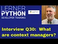 Python interview question Context managers and the with statement
