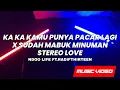 Download Lagu DJ KA KA KAMU PUNYA PACAR LAGI X MABUK MINUMAN FYP [NDOO LIFE FT.RADIFTHIRTEEN] REQ # Zerz'SoftBoy
