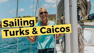 Sailing To Turks & Caicos