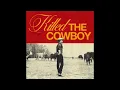 Dustin Lynch - Killed The Cowboy (2023, Full Album)