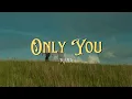 Download Lagu Only You - Raya (Remix Version)