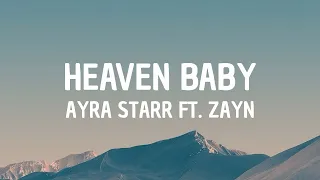 Ayra Starr & ZAYN – Heaven Baby (Lyrics)