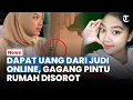 Download Lagu DAPAT UANG Banyak dari Judi Online, Selebgram Bogor Tak Mampu Beli Gagang Pintu Rumah