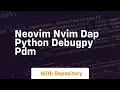 Neovim nvim dap python debugpy pdm