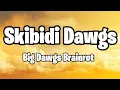 Skibidi Dawgs - Big Dawgs Brainrot Sigma