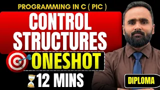 Programming In C Control Structures in 20 Minutes DIPLOMA One Shot Pradeep Giri Sir