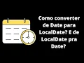 Java 8 - Datas e Horas