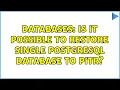 Databases Is it possible to restore single PostgreSQL database to PITR