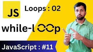 While Loop in JavaScript JavaScript Basics to Advance