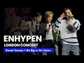 Download Lagu [4K] ENHYPEN - Sweet Venom + Go Big or Go Home| 'WALK THE LINE' Europe Tour | 22/08/2025 London 엔하이픈