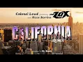 Colonel Loud ft. The Lox & Ricco Barrino - California (Remix)
