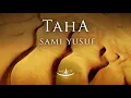 Download Lagu Sami Yusuf  - Taha