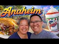 Anaheim Eats You CAN T Miss