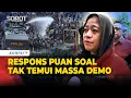 Download Lagu Respons Puan Saat Ditanya soal Tak Temui Massa Demo