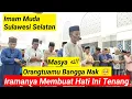 Download Lagu Masya الله , Iramanya Membuat Hati Ini Tenang 😌, Orangtuamu Bangga Nak, Imam Muda Sulawesi Selatan
