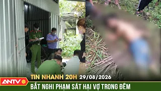 Nghi án chồng giết vợ rồi trèo lên cây dừa trốn | Tin nhanh 20h ngày 29/8 | ANTV