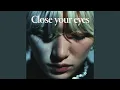 Download Lagu Close your eyes (Tech house)