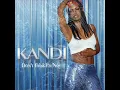 Kandi - Dont Think Im Not (Hip Hop Remix)