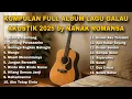 Download Lagu KUMPULAN FULL ALBUM LAGU GALAU AKUSTIK 2025 by NANAK ROMANSA