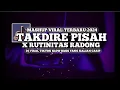 Download Lagu DJ TAKDIRE PISAH X RUTINITAS RADONG VIRAL DI TIKTOK TERBARU YANG KALIAN CARI!!!
