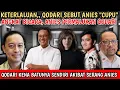 Download Lagu NGEDABRUS,,,QODARI SEBUT ANIES CUPU !! QODARI KENA BATUNYA SENDIRI AKIBAT SERANG ANIES