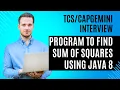 Find Sum of Squares of Even Number Java 8