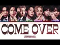 BTS (방탄소년단) 'Come Over' (Color Coded Lyrics)