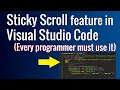 How to enable Sticky Scroll in Visual Studio Code Useful feature for programmer