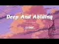 Download Lagu Deep And Abiding - Victor Lundberg | Lyrics