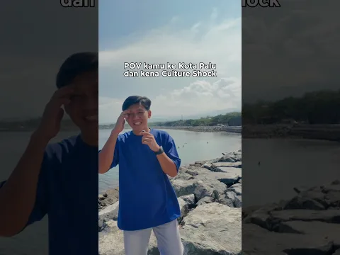Aku kena Culture Shock di Palu😱 #ngeshortsbareng #makassarbagaya