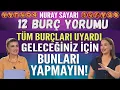 Download Lagu 7-13 Temmuz 2025 Nuray Sayarı 12 Burç Yorumu! Tüm burçları uyardı! Geleceğiniz için bunu yapmayın!