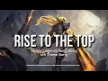 Mlbb M3 - Rise To The Top (Lyrics)
