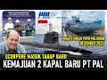 Lagu KEMAJUAN 2 KAPAL BARU PT PAL SCORPENE MASUK TAHAP BARU, FRIGATE MERAH PUTIH DILUNCURKAN DESEMBER INI