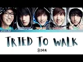 B1A4 비원에이포 -  TRIED TO WALK 걸어 본다  (color coded lyrics han/rom/eng)