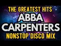 Download Lagu The Greatest Hits ABBA x CARPENTERS Nonstop Disco Mix