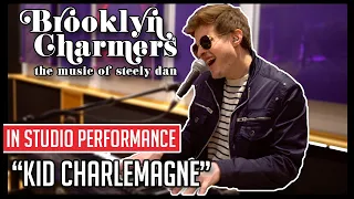 brooklyn charmers kid charlemagne steely dan cover in studio performance