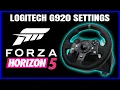 FORZA HORIZON 5 Logitech G920 Wheel Setup Guide 2025 Realistic Feel