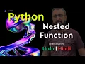 Nested Function in Python Tutorial 26 Python in Urdu Hindi Python Tutorial Ali Code