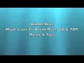 [AUDIO] Bubble Butt - Major Lazer Ft. Bruno Mars, GD & TOP, Mystic & Tyga