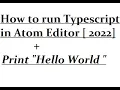 How to Run Typescript in Atom