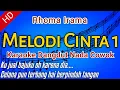 Download Lagu Melodi Cinta 1 - Rhoma Irama {Karaoke Dangdut} by Mif Korg