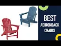 Adirondack Chairs - The Best Adirondack Chairs 2022