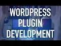 WordPress Plugin Development - Intro